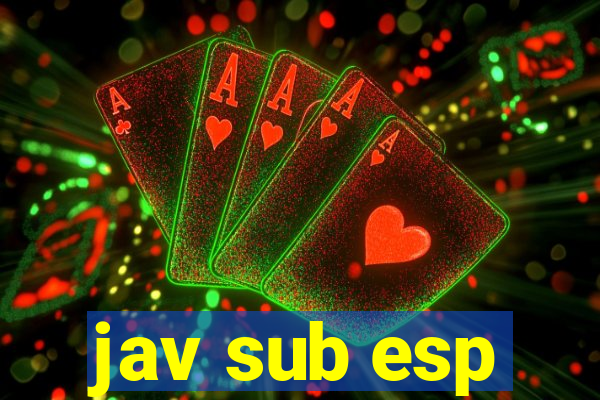 jav sub esp